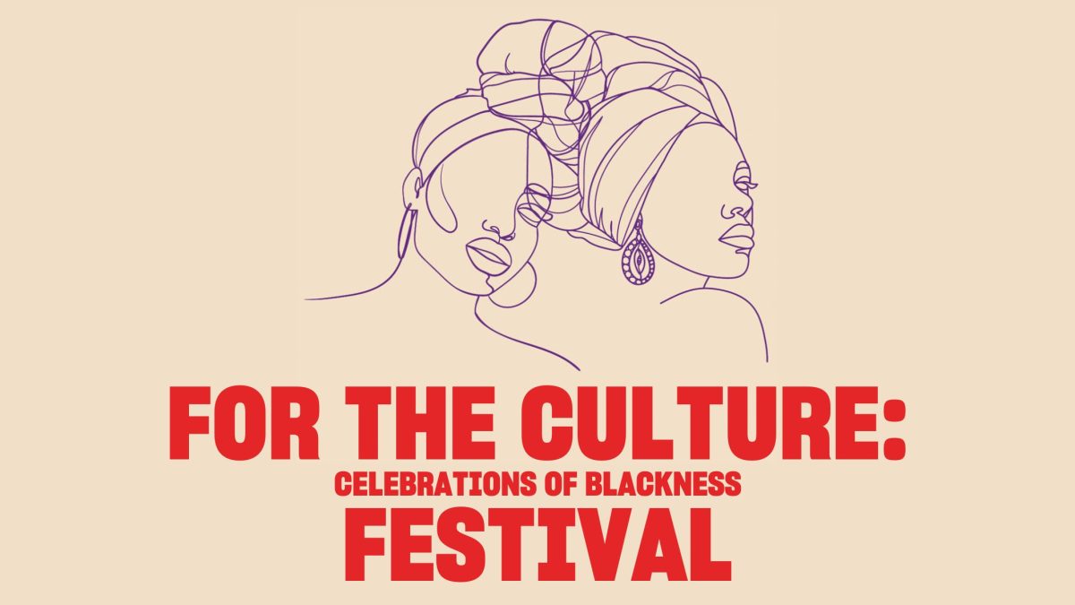 For the Culture: Celebrations of Blackness